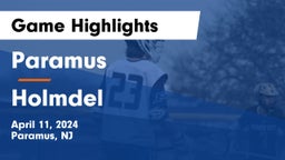 Paramus  vs Holmdel  Game Highlights - April 11, 2024