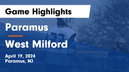 Paramus  vs West Milford  Game Highlights - April 19, 2024