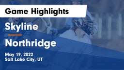 Skyline  vs Northridge  Game Highlights - May 19, 2022