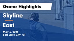 Skyline  vs East  Game Highlights - May 3, 2023