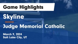 Skyline  vs Judge Memorial Catholic  Game Highlights - March 9, 2024