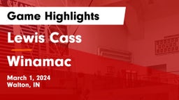 Lewis Cass  vs Winamac  Game Highlights - March 1, 2024
