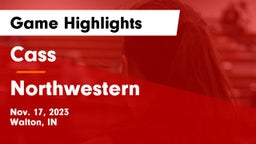 Cass  vs Northwestern  Game Highlights - Nov. 17, 2023