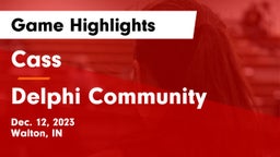 Cass  vs Delphi Community  Game Highlights - Dec. 12, 2023