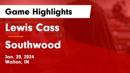 Lewis Cass  vs Southwood  Game Highlights - Jan. 20, 2024