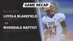 Recap: Loyola Blakefield  vs. Riverdale Baptist  2015