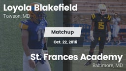 Matchup: Loyola Blakefield vs. St. Frances Academy  2016