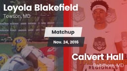Matchup: Loyola Blakefield vs. Calvert Hall  2016