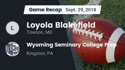 Recap: Loyola Blakefield  vs. Wyoming Seminary College Prep  2018