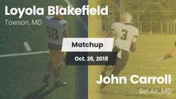 Matchup: Loyola Blakefield vs. John Carroll  2018