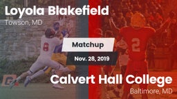 Matchup: Loyola Blakefield vs. Calvert Hall College  2019