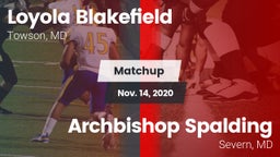 Matchup: Loyola Blakefield vs. Archbishop Spalding  2020