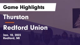 Thurston  vs Redford Union  Game Highlights - Jan. 10, 2023