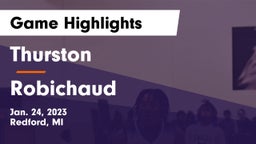 Thurston  vs Robichaud  Game Highlights - Jan. 24, 2023