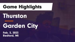 Thurston  vs Garden City  Game Highlights - Feb. 3, 2023