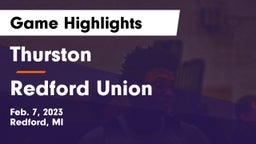 Thurston  vs Redford Union  Game Highlights - Feb. 7, 2023