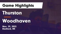 Thurston  vs Woodhaven  Game Highlights - Nov. 29, 2023