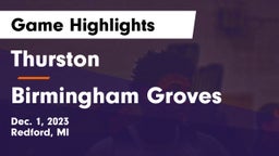 Thurston  vs Birmingham Groves  Game Highlights - Dec. 1, 2023