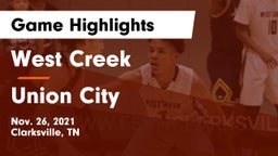 West Creek  vs Union City  Game Highlights - Nov. 26, 2021