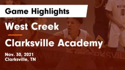West Creek  vs Clarksville Academy Game Highlights - Nov. 30, 2021