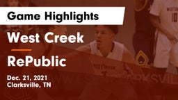 West Creek  vs RePublic  Game Highlights - Dec. 21, 2021