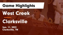West Creek  vs Clarksville  Game Highlights - Jan. 11, 2022