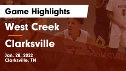 West Creek  vs Clarksville  Game Highlights - Jan. 28, 2022