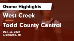 West Creek  vs Todd County Central  Game Highlights - Dec. 30, 2022