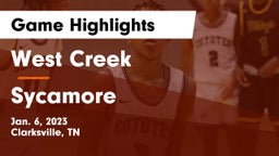 West Creek  vs Sycamore  Game Highlights - Jan. 6, 2023