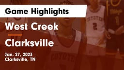 West Creek  vs Clarksville  Game Highlights - Jan. 27, 2023
