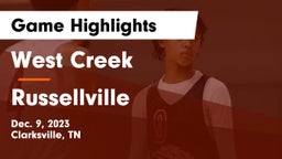 West Creek  vs Russellville  Game Highlights - Dec. 9, 2023