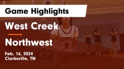 West Creek  vs Northwest  Game Highlights - Feb. 16, 2024