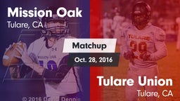 Matchup: Mission Oak High vs. Tulare Union  2016