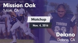 Matchup: Mission Oak High vs. Delano  2016