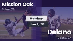 Matchup: Mission Oak High vs. Delano  2017