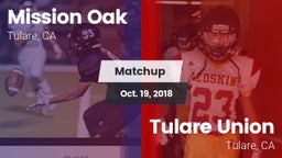 Matchup: Mission Oak High vs. Tulare Union  2018