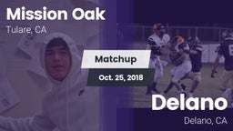 Matchup: Mission Oak High vs. Delano  2018