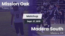 Matchup: Mission Oak High vs. Madera South  2019