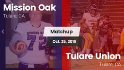 Matchup: Mission Oak High vs. Tulare Union  2019