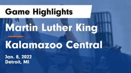 Martin Luther King  vs Kalamazoo Central Game Highlights - Jan. 8, 2022