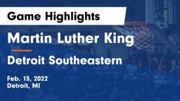 Martin Luther King  vs Detroit Southeastern  Game Highlights - Feb. 15, 2022