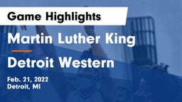 Martin Luther King  vs Detroit Western Game Highlights - Feb. 21, 2022