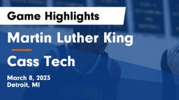 Martin Luther King  vs Cass Tech  Game Highlights - March 8, 2023