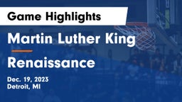 Martin Luther King  vs Renaissance  Game Highlights - Dec. 19, 2023