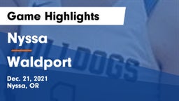 Nyssa  vs Waldport  Game Highlights - Dec. 21, 2021