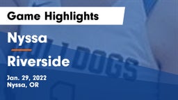 Nyssa  vs Riverside Game Highlights - Jan. 29, 2022