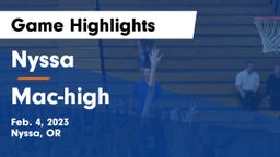 Nyssa  vs Mac-high Game Highlights - Feb. 4, 2023