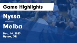 Nyssa  vs Melba  Game Highlights - Dec. 16, 2023