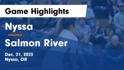 Nyssa  vs Salmon River  Game Highlights - Dec. 21, 2023