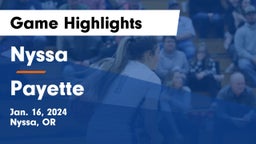 Nyssa  vs Payette  Game Highlights - Jan. 16, 2024